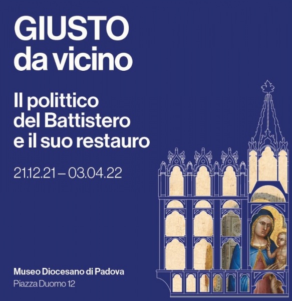 Giusto da Vicino - Mostral al Museo Diocesano di Padova