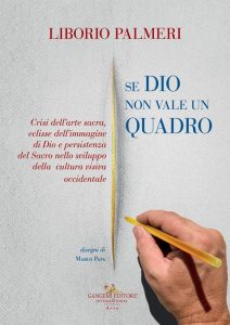 Liborio Palmieri presenta "Se Dio non vale un quadro"