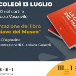 Presentazione del libro "La chiave del museo" - Musei Diocesi di Cremona - 13 luglio 2022