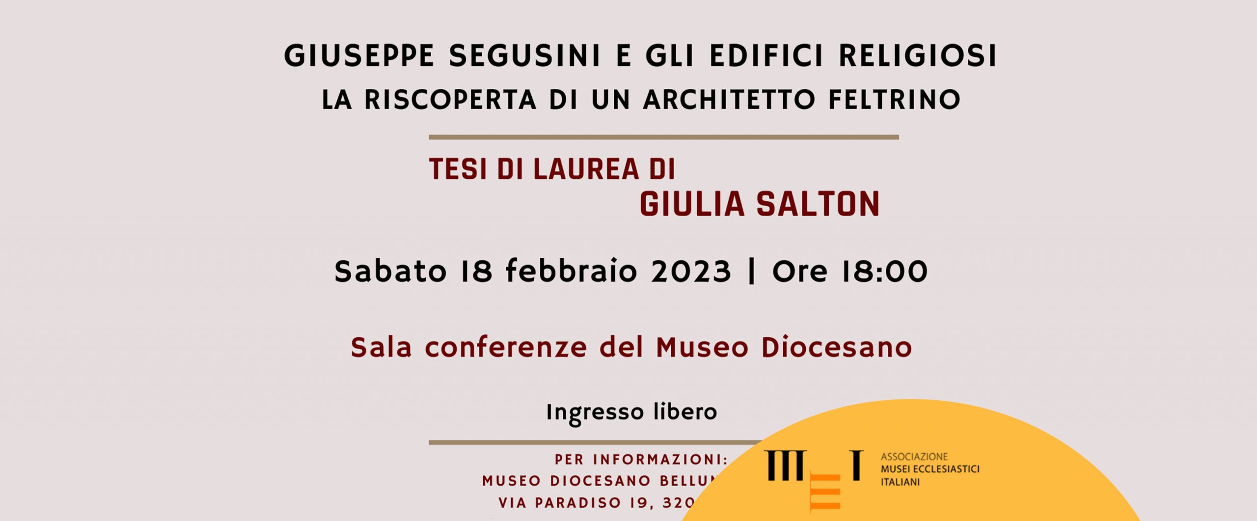 Giuseppe Segusini e gli edifici religiosi, 18 febbraio 2023 al Museo Diocesano di Belluno Feltre