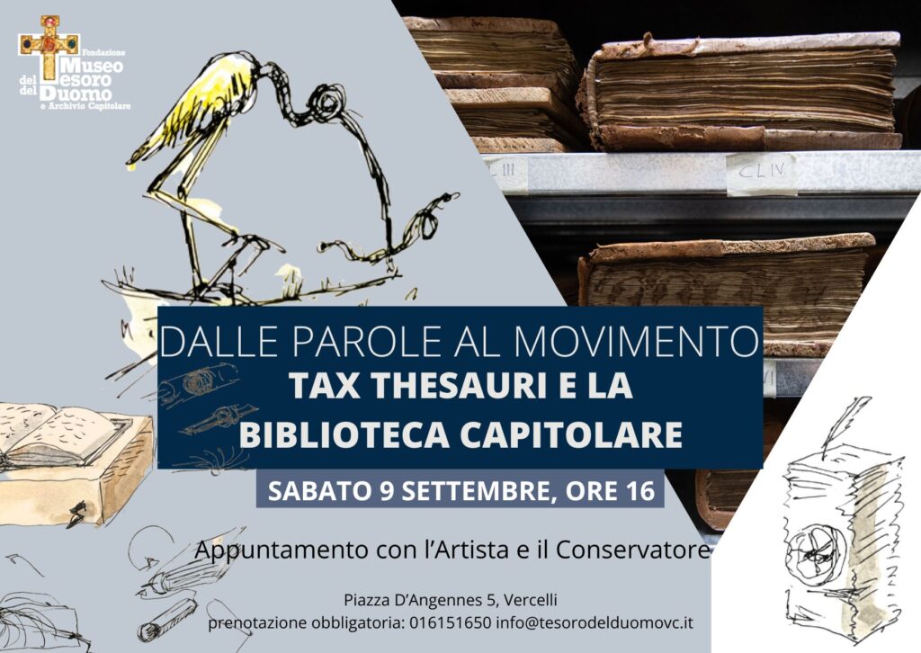 Dalle parole al movimento, Tax Thesauri e la Biblioteca Capitolare, Vercelli, 9 settembre 2023