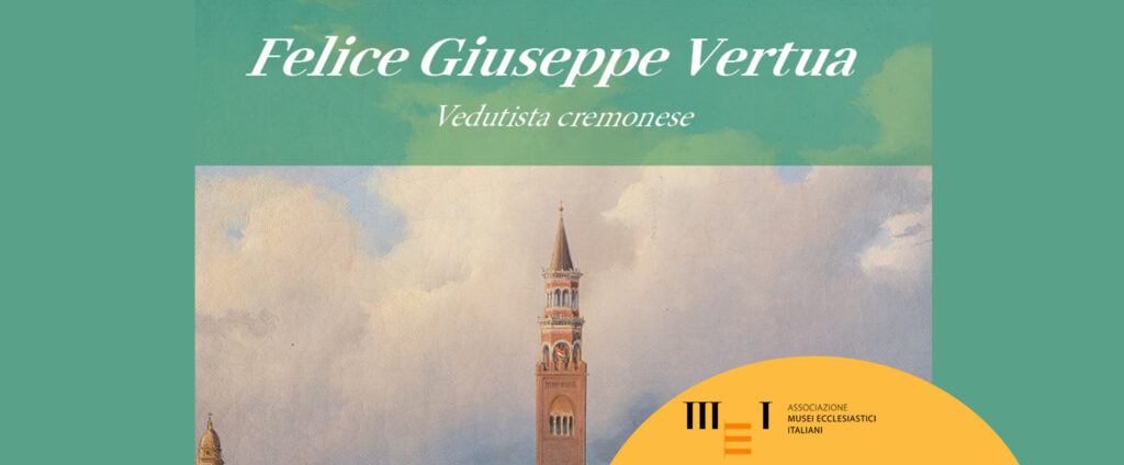 Felice Giuseppe Vertua_Museo Diocesano di Cremona 2023