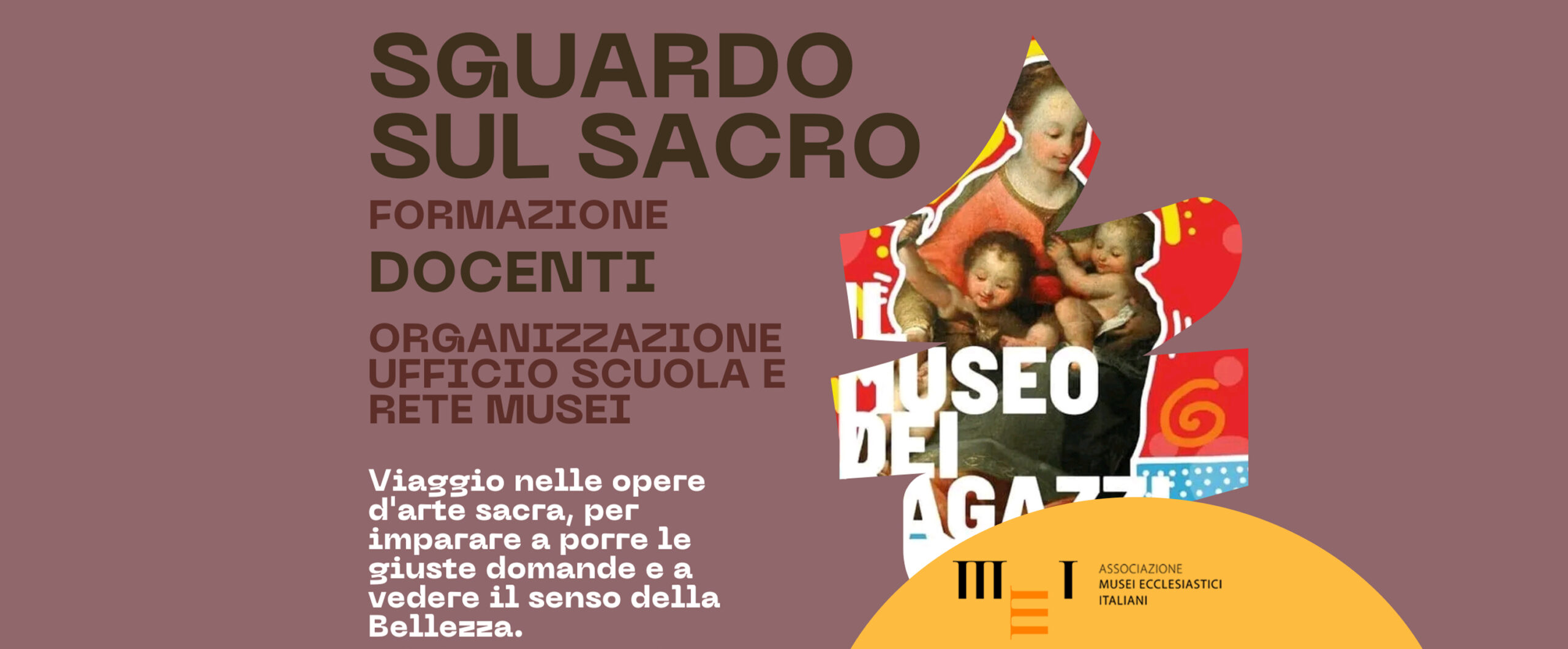 Sguardo sul sacro - Formazione docenti al Museo Diocesano Albani di Urbino, febbraio-maggio 2024